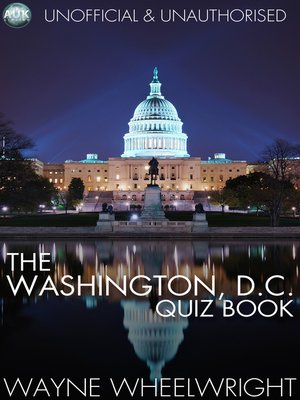 cover image of The Washington, D.C. Quiz Book
